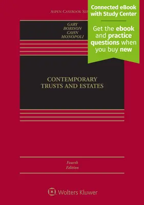 Les fiducies et les successions contemporaines : [Livre électronique connecté avec centre d'étude] - Contemporary Trusts and Estates: [Connected eBook with Study Center]