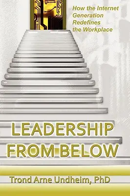 Le leadership par le bas - Leadership from Below