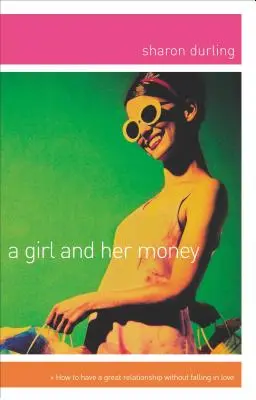 Une fille et son argent - A Girl and Her Money