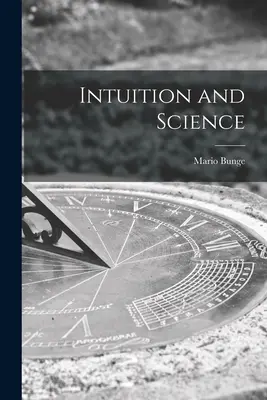 Intuition et science - Intuition and Science