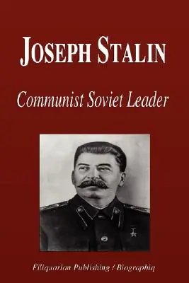 Joseph Staline - dirigeant communiste soviétique (Biographie) - Joseph Stalin - Communist Soviet Leader (Biography)
