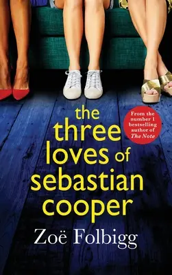 Les trois amours de Sebastian Cooper - The Three Loves of Sebastian Cooper