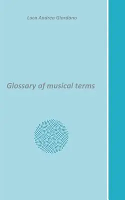 Glossaire des termes musicaux - Glossary of musical terms