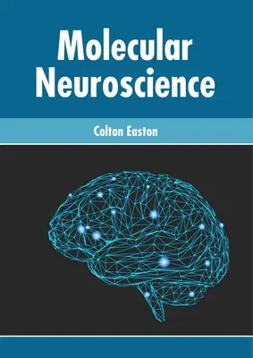 Neurosciences moléculaires - Molecular Neuroscience