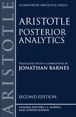 L'analyse postérieure - Posterior Analytics