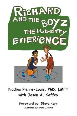 Richard et les garçons : L'expérience de la puberté - Richard and the Boyz: The Puberty Experience