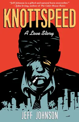 Knottspeed : Une histoire d'amour - Knottspeed: A Love Story