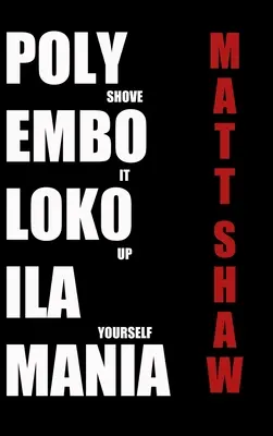 Polyembolokoilamania : Une horreur extrême - Polyembolokoilamania: An Extreme Horror