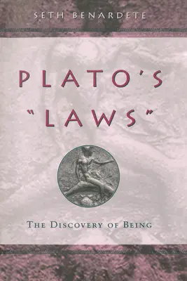 Les lois de Platon : La découverte de l'être - Plato's Laws: The Discovery of Being