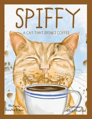 Spiffy, un chat qui boit du café - Spiffy, A Cat That Drinks Coffee
