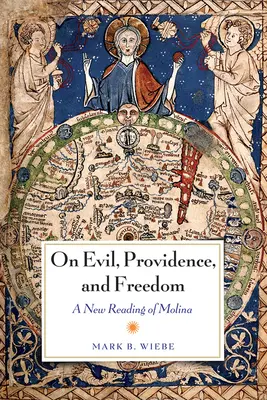Le mal, la providence et la liberté - On Evil, Providence, and Freedom