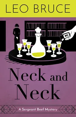 Le coude à coude : Un mystère du Sergent Beef - Neck and Neck: A Sergeant Beef Mystery