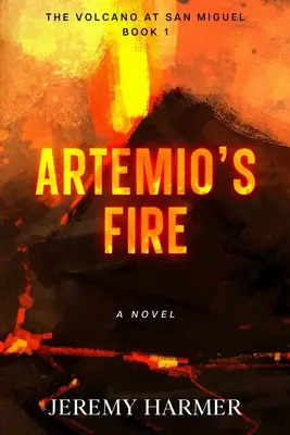 Le feu d'Artemio - Artemio's Fire