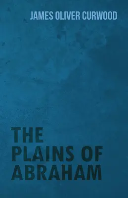 Les plaines d'Abraham - The Plains of Abraham