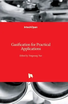 La gazéification pour des applications pratiques - Gasification for Practical Applications