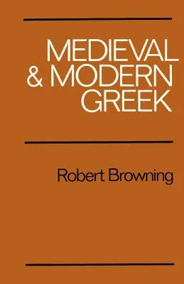 Grec médiéval et moderne - Medieval and Modern Greek