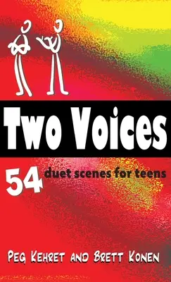 Deux voix : 54 scènes en duo pour les adolescents - Two Voices: 54 Duet Scenes for Teens