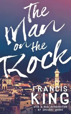 L'homme sur le rocher (Classiques Valancourt du 20e siècle) - The Man on the Rock (Valancourt 20th Century Classics)