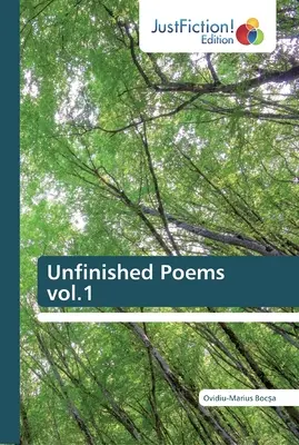 Poèmes inachevés vol.1 - Unfinished Poems vol.1