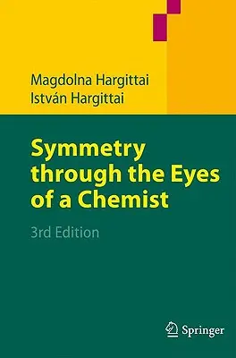 La symétrie vue par un chimiste - Symmetry Through the Eyes of a Chemist