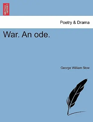 La guerre, une ode. - War. an Ode.