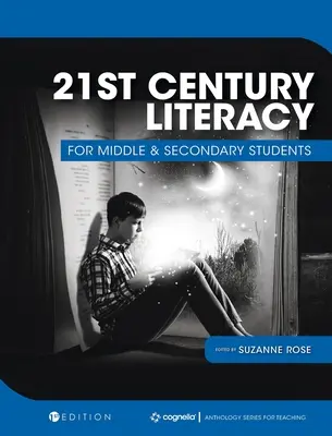 Alphabétisation au 21e siècle pour les élèves du secondaire - 21st Century Literacy for Middle and Secondary Students