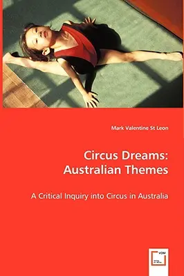 Rêves de cirque : Thèmes australiens - Circus Dreams: Australian Themes