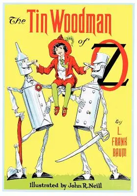 Le bucheron d'Oz - The Tin Woodman of Oz