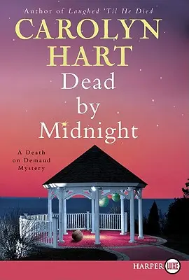 Dead by Midnight : Un mystère de la mort à la demande - Dead by Midnight: A Death on Demand Mystery