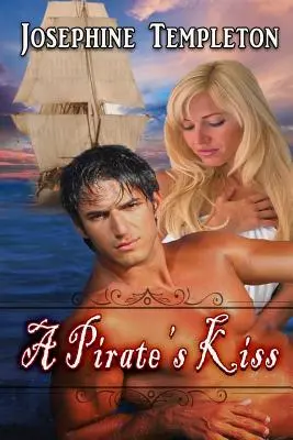 Le baiser du pirate - A Pirate's Kiss