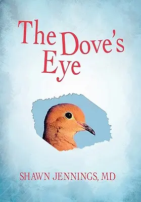 L'œil de la colombe - The Dove's Eye