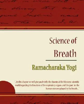 La science du souffle - Ramacharaka Yogi - Science of Breath - Ramacharaka Yogi