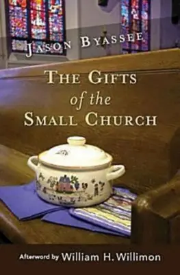 Les dons de la petite église - The Gifts of the Small Church