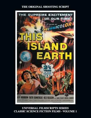 Cette île Terre (Universal Filmscripts Series Classic Science Fiction) - This Island Earth (Universal Filmscripts Series Classic Science Fiction)