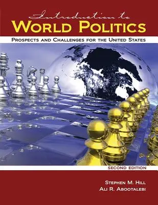 Introduction à la politique mondiale : Perspectives et défis pour les États-Unis - Introduction to World Politics: Prospects and Challenges for the United States