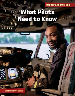 Ce que les pilotes doivent savoir - What Pilots Need to Know