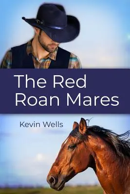 Les juments rouannes - The Red Roan Mares