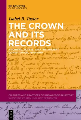 La Couronne et ses archives - The Crown and Its Records