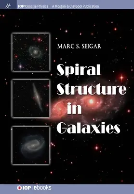 La structure en spirale des galaxies - Spiral Structure in Galaxies