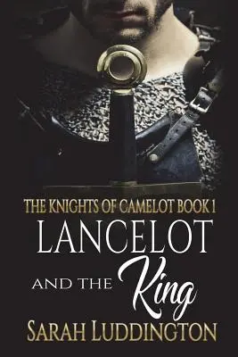 Lancelot et le roi - Lancelot and the King