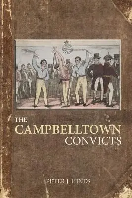 Les condamnés de Campbelltown - The Campbelltown Convicts