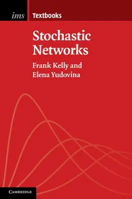 Réseaux stochastiques - Stochastic Networks