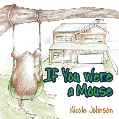 Si tu étais une souris - If You Were a Mouse