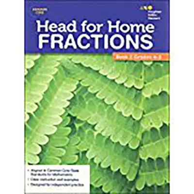 Head For Home Math Skills : Fractions, Livre 2 - Head For Home Math Skills: Fractions, Book 2