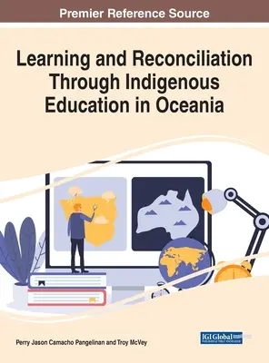 Apprendre et se réconcilier grâce à l'éducation indigène en Océanie - Learning and Reconciliation Through Indigenous Education in Oceania