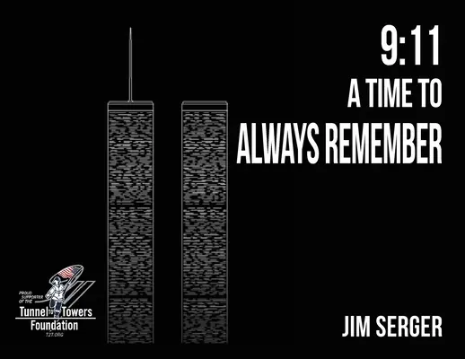 9 : 11 Un temps à ne jamais oublier - 9: 11 A Time to Always Remember