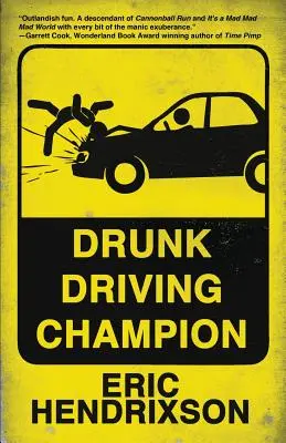 Champion de l'alcool au volant - Drunk Driving Champion