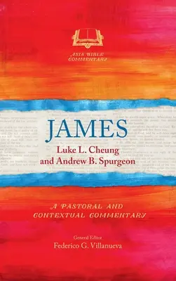 Jacques : Un commentaire pastoral et contextuel - James: A Pastoral and Contextual Commentary