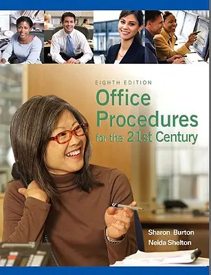 Procédures de bureau pour le 21e siècle - Office Procedures for the 21st Century