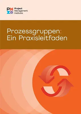 Les groupes de processus : Guide pratique (allemand) - Process Groups: A Practice Guide (German)